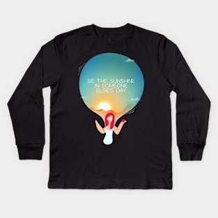 Be the sunshine in someone else's day Kids Long Sleeve T-Shirt